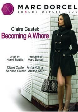 Claire Castel Becoming A Whore